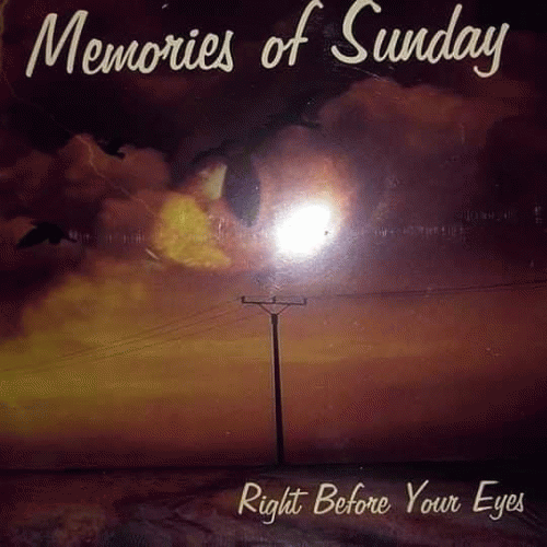 Memories Of Sunday : Right Before Your Eyes